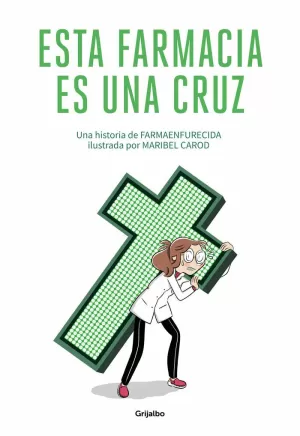 ESTA FARMACIA ES UNA CRUZ ESTA FARMACIA ES UNA CRUZ