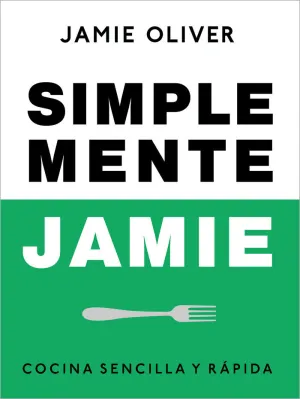 SIMPLEMENTE JAMIE. COCINA SENCILLA Y RAP