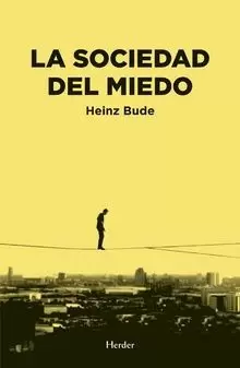 LA SOCIEDAD DEL MIEDO LA SOCIEDAD DEL MIEDO