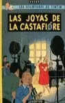 LAS JOYAS DE LA CASTAFIORE (RÚSTICA) LAS JOYAS DE LA CASTAFIORE (RÚSTICA)