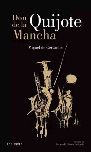 DON QUIJOTE DE LA MANCHA