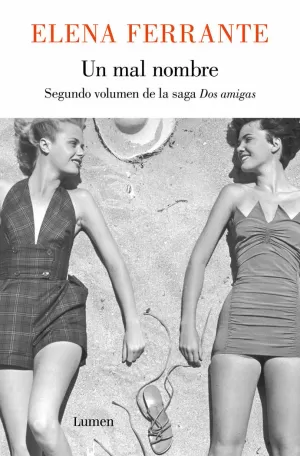 UN MAL NOMBRE (DOS AMIGAS 2) UN MAL NOMBRE (DOS AMIGAS 2)