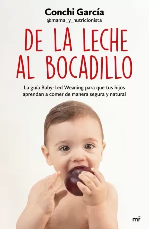 DE LA LECHE AL BOCADILLO DE LA LECHE AL BOCADILLO