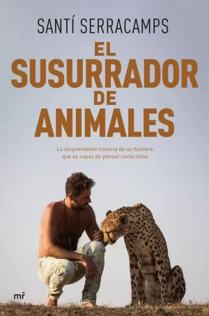 EL SUSURRADOR DE ANIMALES EL SUSURRADOR DE ANIMALES