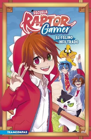 ESCUELA RAPTORGAMER: EL FELINO INFILTRADO ESCUELA RAPTORGAMER: EL FELINO INFILTRADO