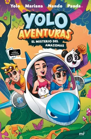 YOLO AVENTURAS 2. EL MISTERIO DEL AMAZONAS YOLO AVENTURAS 2. EL MISTERIO DEL AMAZONAS