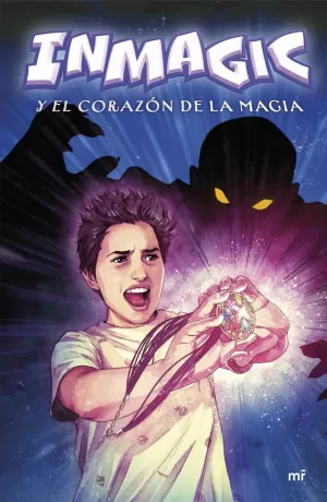 INMAGIC Y EL CORAZÓN DE LA MAGIA INMAGIC Y EL CORAZÓN DE LA MAGIA