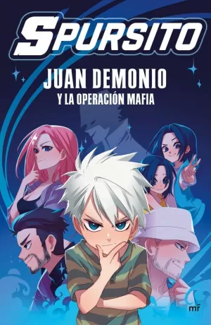 JUAN DEMONIO Y LA OPERACIÓN MAFIA JUAN DEMONIO Y LA OPERACIÓN MAFIA