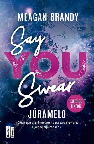 SAY YOU SWEAR (JÚRAMELO) SAY YOU SWEAR (JÚRAMELO)