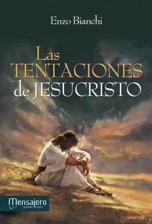 LAS TENTACIONES DE JESUCRISTO