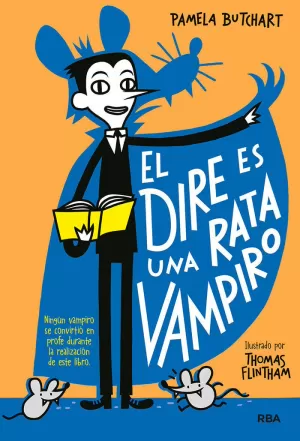LA PANDILLA MISTERIO 1 - EL DIRE ES UNA RATA VAMPIRO LA PANDILLA MISTERIO 1 - EL DIRE ES UNA RATA VAMPIRO