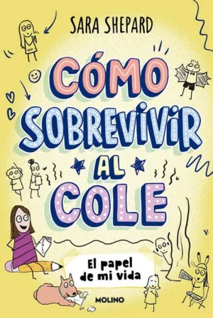 COMO SOBREVIVIR AL COLE 2. PAPEL DE MI