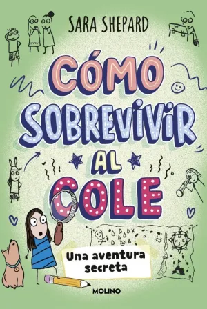 COMO SOBREVIVIR AL COLE 3. UNA AVENTURA