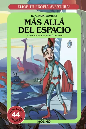 ELIGE TU PROPIA AVENTURA - MÁS ALLÁ DEL ESPACIO ELIGE TU PROPIA AVENTURA - MÁS ALLÁ DEL ESPACIO