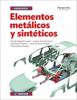 ELEMENTOS METÁLICOS Y SINTÉTICOS 6.ª EDICIÓN ELEMENTOS METÁLICOS Y SINTÉTICOS 6.ª EDICIÓN
