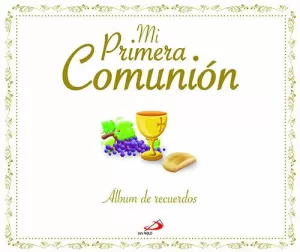 MI PRIMERA COMUNIÓN MI PRIMERA COMUNIÓN
