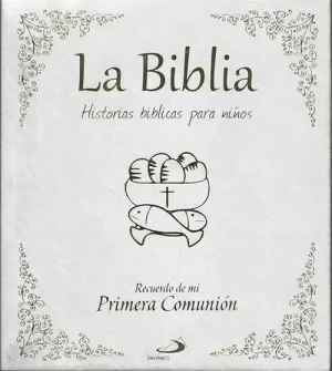 LA BIBLIA. HISTORIAS BÍBLICAS PARA NIÑOS