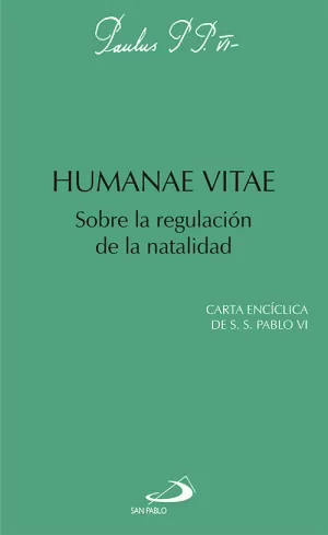 HUMANAE VITAE HUMANAE VITAE