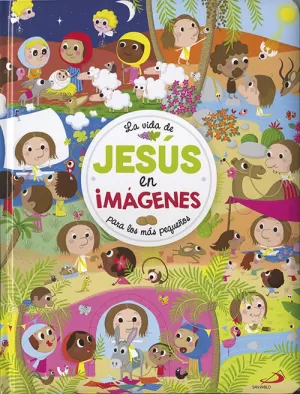 LA VIDA DE JESÚS EN IMÁGENES LA VIDA DE JESÚS EN IMÁGENES