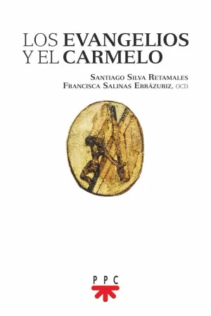 LOS EVANGELIOS Y EL CARMELO