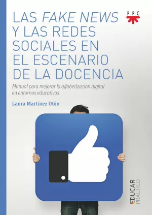LAS FAKE NEWS Y LAS REDES SOCIALES EN EL ESCENARIO DE LA DOCENCIA LAS FAKE NEWS Y LAS REDES SOCIALES EN EL ESCENARIO DE LA DOCENCIA