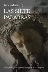 LAS SIETE PALABRAS LAS SIETE PALABRAS