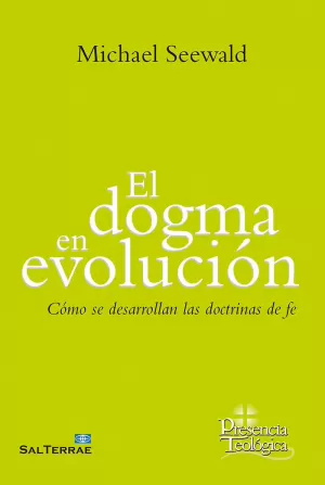 EL DOGMA EN EVOLUCIÓN EL DOGMA EN EVOLUCIÓN