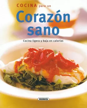 COCINA PARA UN CORAZÓN SANO COCINA PARA UN CORAZÓN SANO