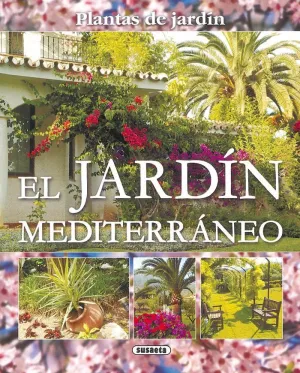 EL JARDIN MEDITERRANEO EL JARDIN MEDITERRANEO