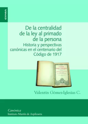 DE LA CENTRALIDAD DE LA LEY AL PRIMADO DE LA PERSONA