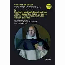 COMENTARIO A LA PRIMA SECUNDAE DE LA SUMMA THEOLOGIAE DE SANTO TOMÁS IV