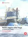 NAVES NEGRAS ANTE TROYA N/C NAVES NEGRAS ANTE TROYA N/C