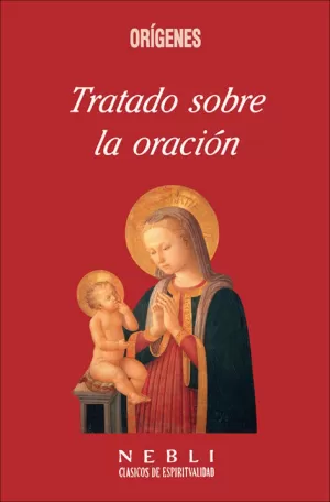 *TRATADO SOBRE LA ORACIÓN