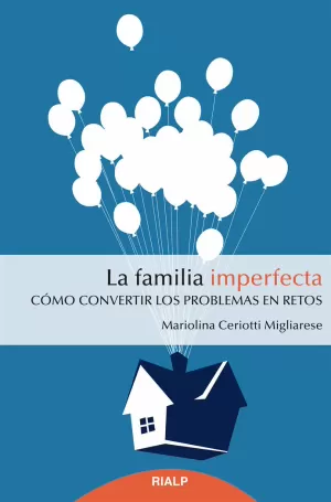 LA FAMILIA IMPERFECTA LA FAMILIA IMPERFECTA