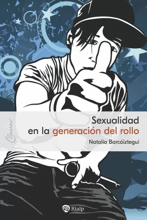 SEXUALIDAD EN LA GENERACIÓN DEL ROLLO SEXUALIDAD EN LA GENERACIÓN DEL ROLLO