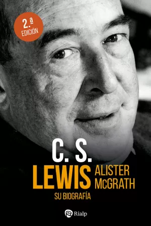 C. S. LEWIS. SU BIOGRAFÍA C. S. LEWIS. SU BIOGRAFÍA