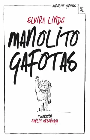 MANOLITO GAFOTAS MANOLITO GAFOTAS