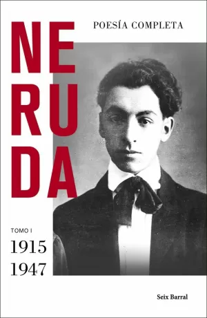 POESÍA COMPLETA. TOMO I (1915 - 1947) POESÍA COMPLETA. TOMO I (1915 - 1947)