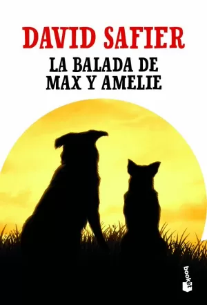 LA BALADA DE MAX Y AMELIE LA BALADA DE MAX Y AMELIE