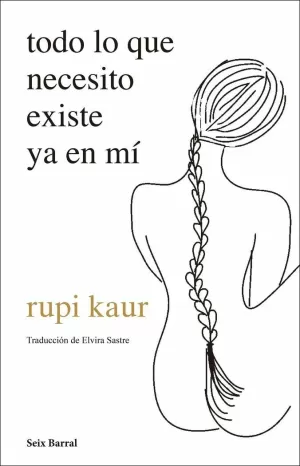 TODO LO QUE NECESITO EXISTE YA EN MÍ TODO LO QUE NECESITO EXISTE YA EN MÍ