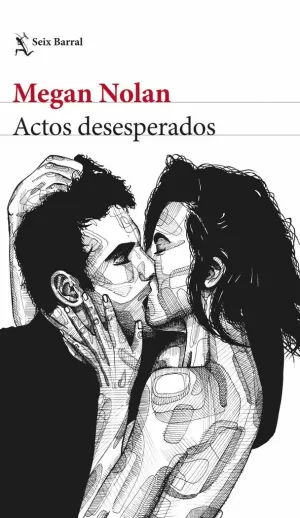 ACTOS DESESPERADOS ACTOS DESESPERADOS