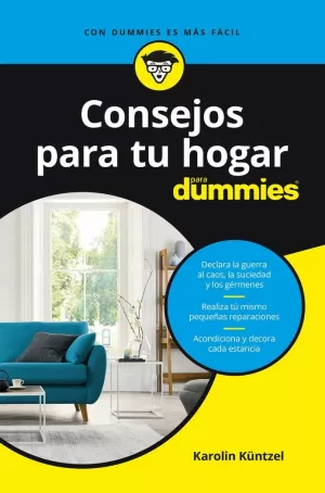 CONSEJOS PARA TU HOGAR PARA DUMMIES CONSEJOS PARA TU HOGAR PARA DUMMIES