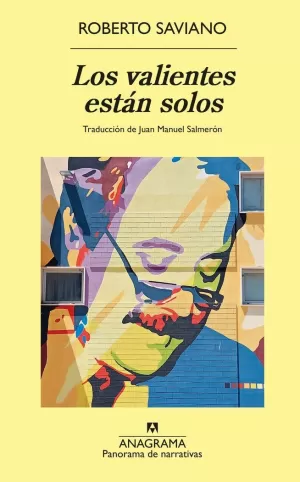 LOS VALIENTES ESTÁN SOLOS LOS VALIENTES ESTÁN SOLOS