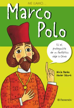 ME LLAMO...MARCO POLO ME LLAMO...MARCO POLO