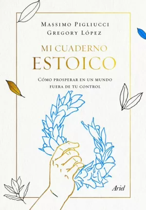 MI CUADERNO ESTOICO MI CUADERNO ESTOICO