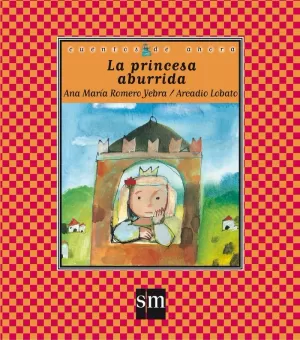 LA PRINCESA ABURRIDA LA PRINCESA ABURRIDA