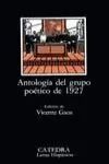 ANTOLOGÍA DEL GRUPO POÉTICO DE 1927 ANTOLOGÍA DEL GRUPO POÉTICO DE 1927