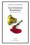LOS HERMANOS KARAMÁZOV LOS HERMANOS KARAMÁZOV