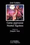 CARTAS MARRUECAS; NOCHES LÚGUBRES CARTAS MARRUECAS; NOCHES LÚGUBRES