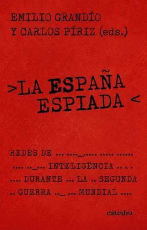 ESPAÑA ESPIADA, LA
